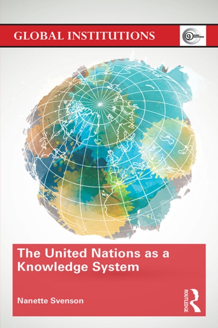 The United Nations as a Knowledge System, PDF eBook