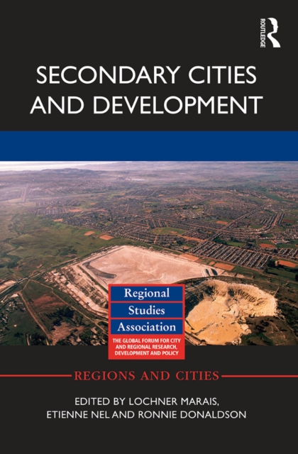 Secondary Cities and Development, PDF eBook