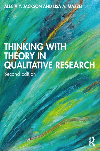 Thinking with Theory in Qualitative Research, EPUB eBook