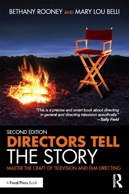 Directors Tell the Story : Master the Craft of Television and Film Directing, EPUB eBook