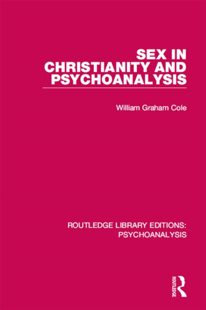Sex in Christianity and Psychoanalysis, PDF eBook