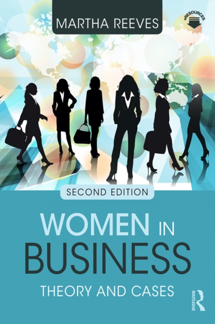Women in Business : Theory and Cases, EPUB eBook