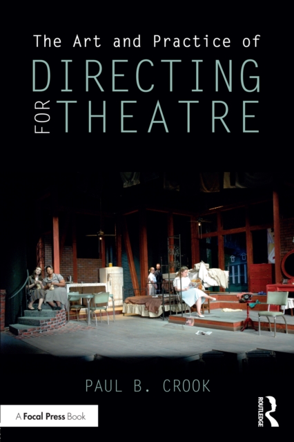 The Art and Practice of Directing for Theatre, EPUB eBook