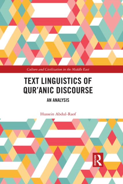 Text Linguistics of Qur'anic Discourse : An Analysis, PDF eBook