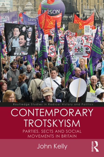 Contemporary Trotskyism : Parties, Sects and Social Movements in Britain, EPUB eBook