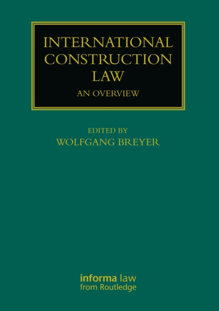International Construction Law : An Overview, PDF eBook