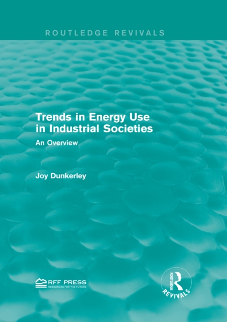 Trends in Energy Use in Industrial Societies : An Overview, EPUB eBook