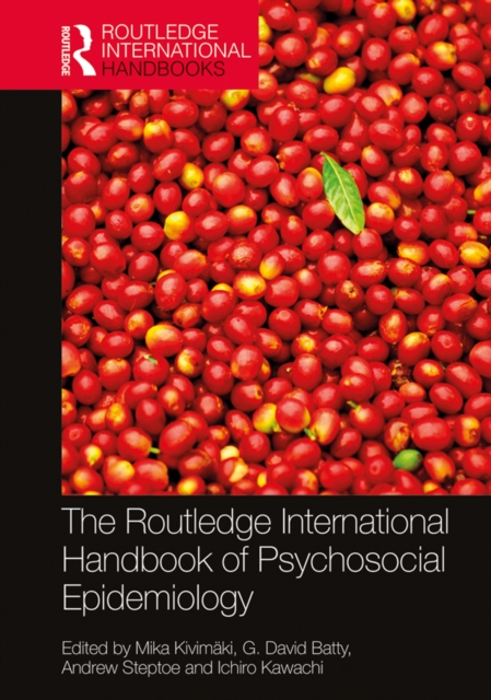 The Routledge International Handbook of Psychosocial Epidemiology, PDF eBook