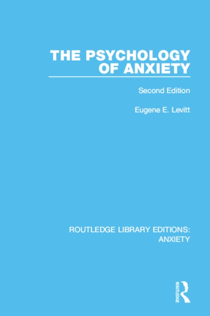 The Psychology of Anxiety : Second Edition, EPUB eBook