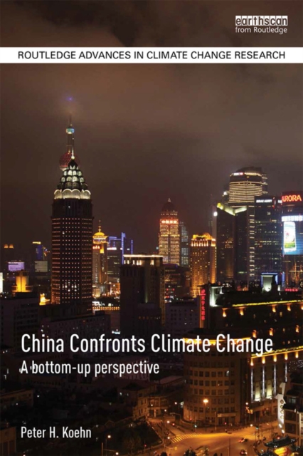 China Confronts Climate Change : A bottom-up perspective, EPUB eBook