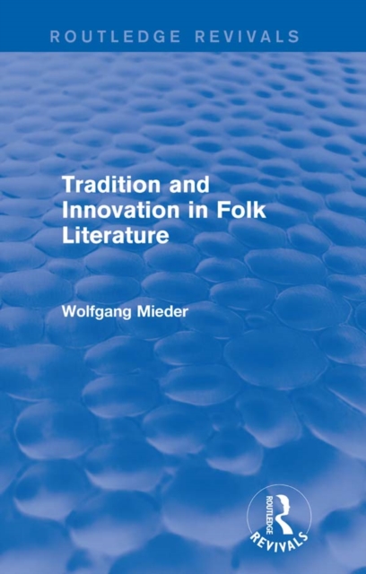 Tradition and Innovation in Folk Literature, PDF eBook