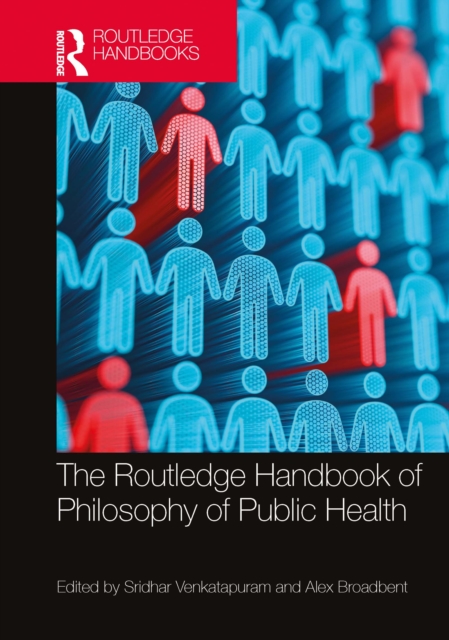 The Routledge Handbook of Philosophy of Public Health, PDF eBook