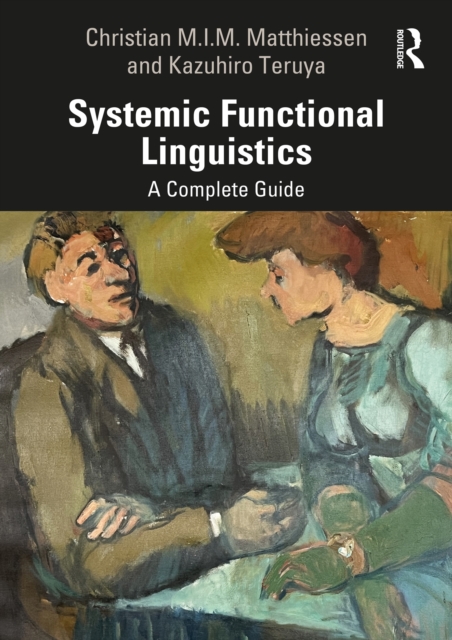 Systemic Functional Linguistics : A Complete Guide, PDF eBook