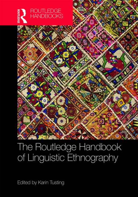 The Routledge Handbook of Linguistic Ethnography, EPUB eBook
