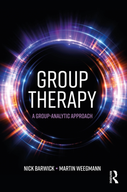 Group Therapy : A group analytic approach, PDF eBook