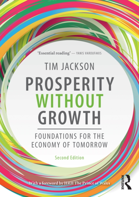Prosperity without Growth : Foundations for the Economy of Tomorrow, EPUB eBook