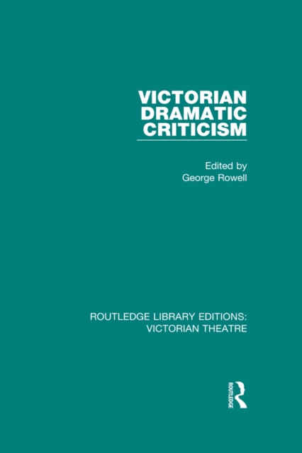 Victorian Dramatic Criticism, PDF eBook