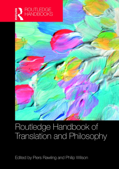 The Routledge Handbook of Translation and Philosophy, EPUB eBook