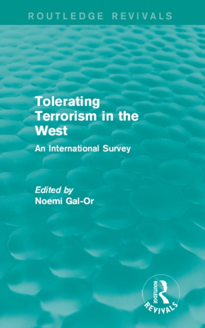 Tolerating Terrorism in the West : An International Study, PDF eBook