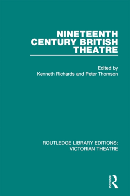 Nineteenth Century British Theatre, EPUB eBook