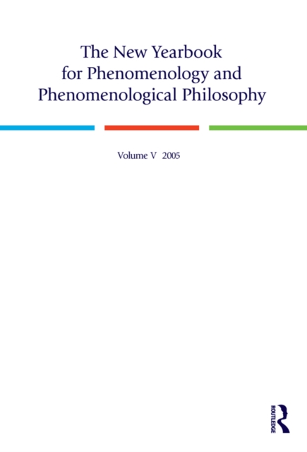 The New Yearbook for Phenomenology and Phenomenological Philosophy : Volume 5, PDF eBook