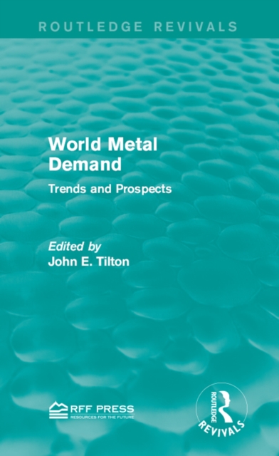 World Metal Demand : Trends and Prospects, EPUB eBook