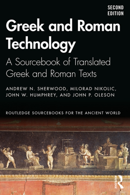 Greek and Roman Technology : A Sourcebook of Translated Greek and Roman Texts, EPUB eBook