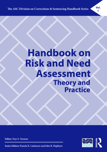 Handbook on Risk and Need Assessment : Theory and Practice, PDF eBook