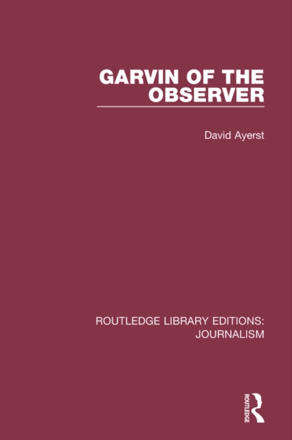 Garvin of the Observer, PDF eBook