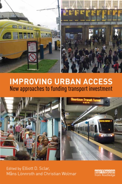 Improving Urban Access : New Approaches to Funding Transport Investment, PDF eBook