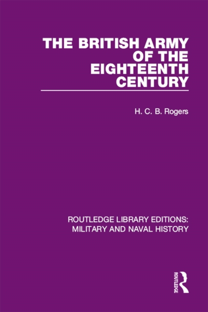 The British Army of the Eighteenth Century, EPUB eBook