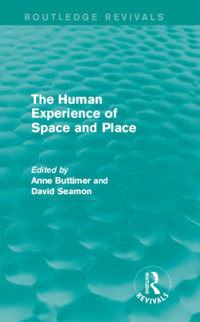 The Human Experience of Space and Place, EPUB eBook