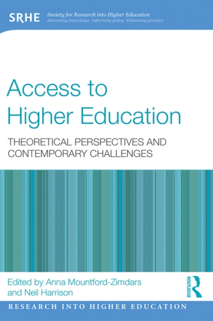 Access to Higher Education : Theoretical perspectives and contemporary challenges, EPUB eBook