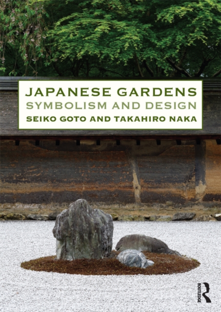 Japanese Gardens : Symbolism and Design, EPUB eBook