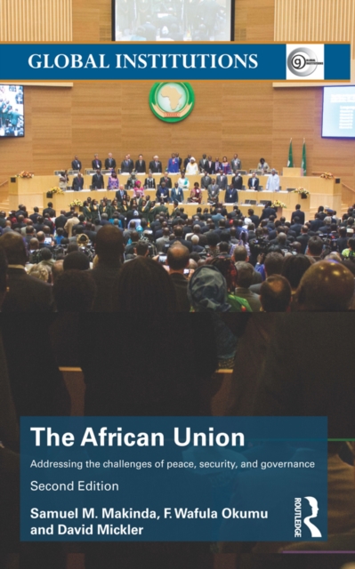 The African Union : Addressing the challenges of peace, security, and governance, PDF eBook