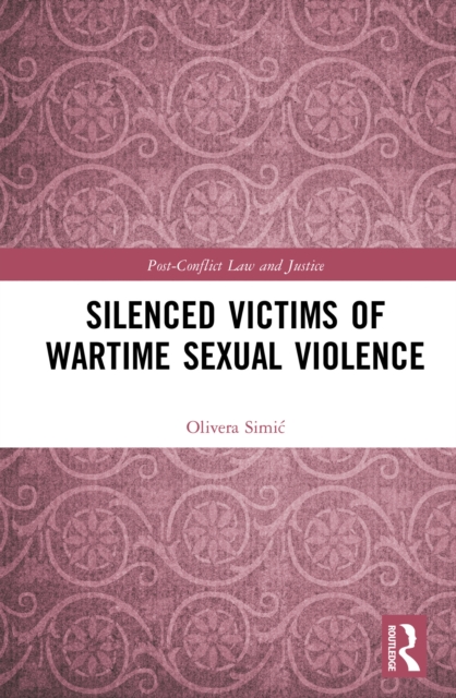 Silenced Victims of Wartime Sexual Violence, PDF eBook