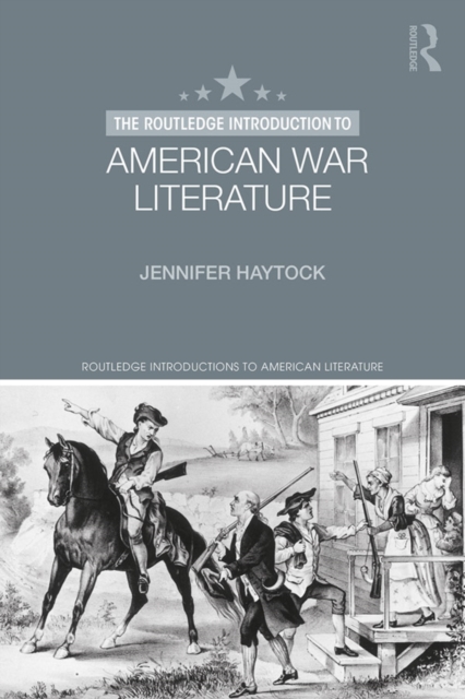 The Routledge Introduction to American War Literature, PDF eBook