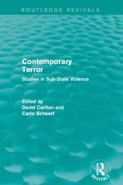 Contemporary Terror : Studies in Sub-State Violence, PDF eBook