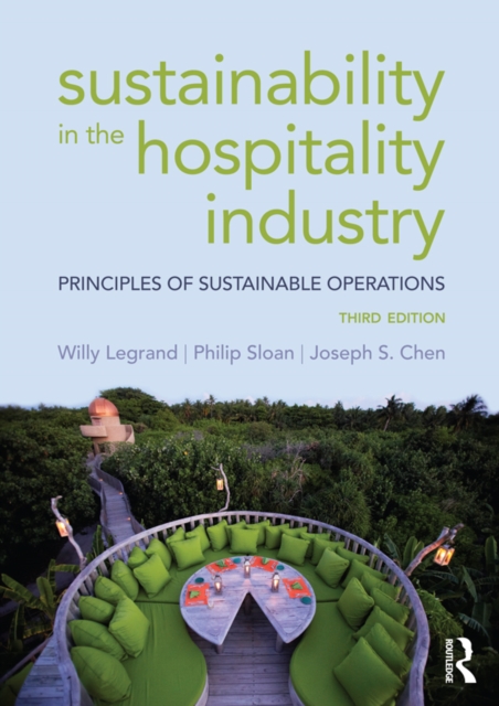 Sustainability in the Hospitality Industry : Principles of sustainable operations, PDF eBook