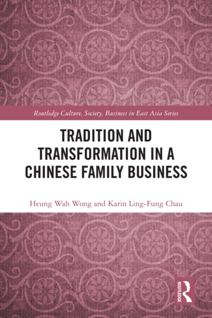 Tradition and Transformation in a Chinese Family Business, EPUB eBook
