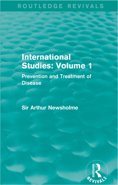 International Studies: Volume 1 : Prevention and Treatment of Disease, EPUB eBook