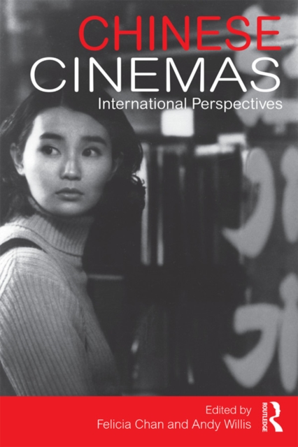 Chinese Cinemas : International Perspectives, EPUB eBook