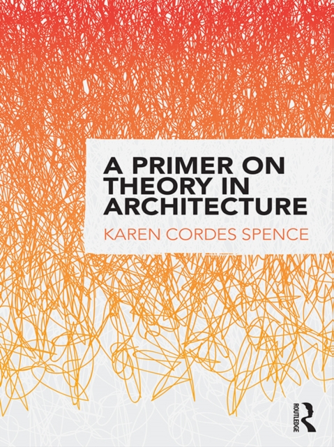 A Primer on Theory in Architecture, EPUB eBook