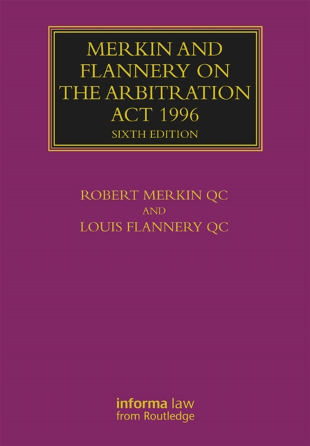 Merkin and Flannery on the Arbitration Act 1996, EPUB eBook