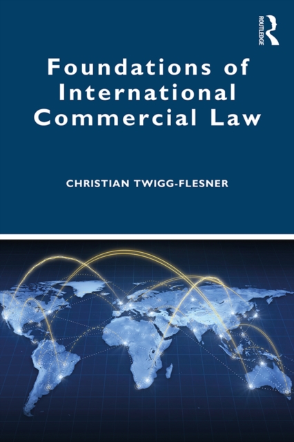 Foundations of International Commercial Law, EPUB eBook