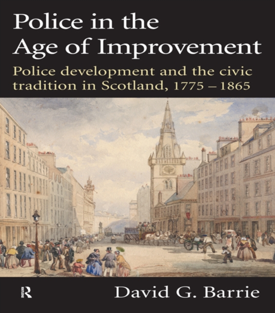 Police in the Age of Improvement, PDF eBook