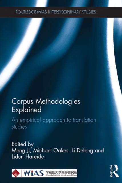 Corpus Methodologies Explained : An empirical approach to translation studies, EPUB eBook
