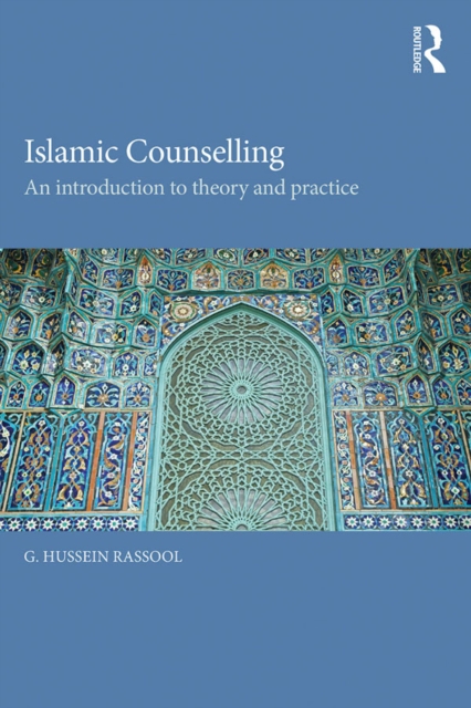 Islamic Counselling : An Introduction to theory and practice, PDF eBook