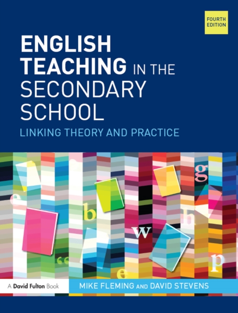 English Teaching in the Secondary School : Linking theory and practice, PDF eBook