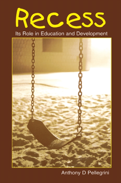 Recess : Its Role in Education and Development, EPUB eBook